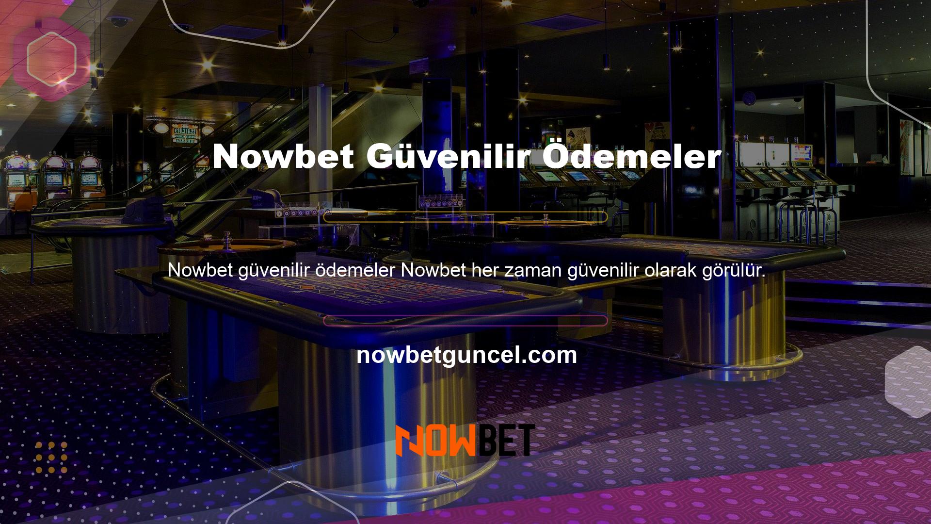 Ödeme işlemleri Nowbet güvenilirliği için çok önemlidir